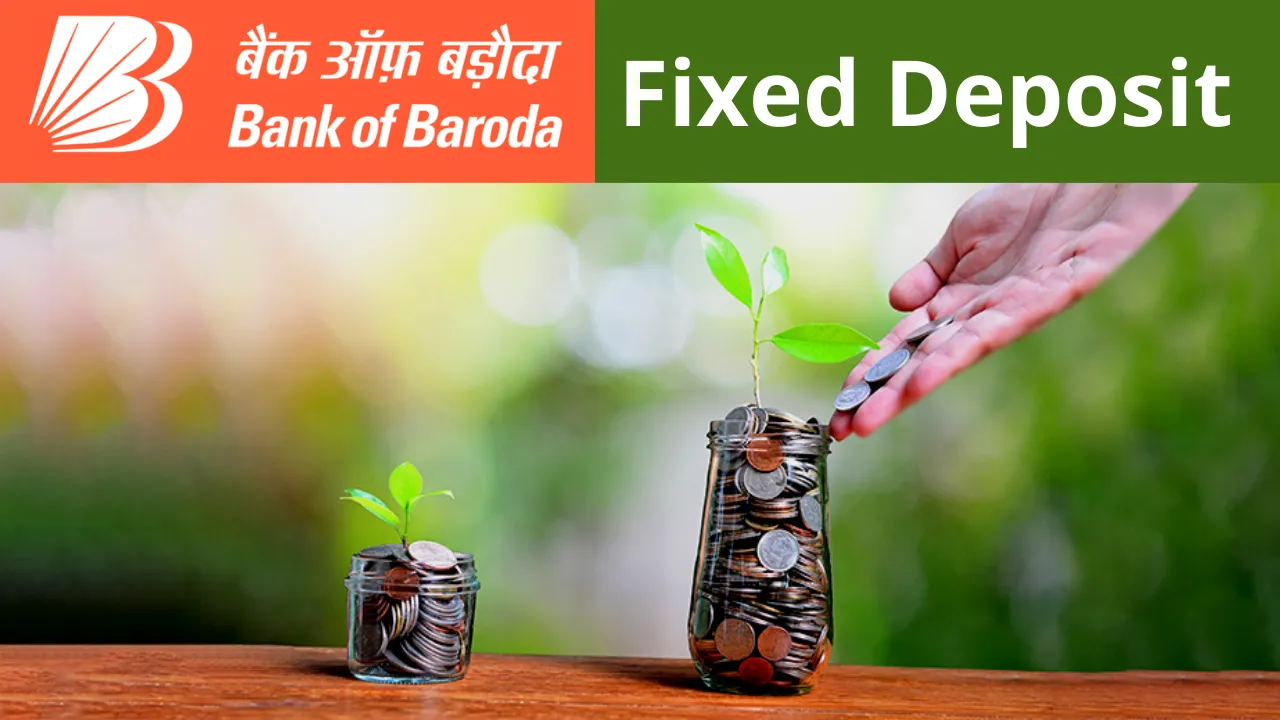 Bank of Baroda Fixed Deposit