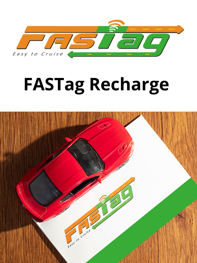 FASTag Recharge : गाड़ी नंबर से ऑनलाइन FASTag Recharge एसे करें