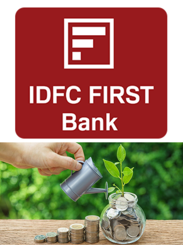 IDFC First Bank Fixed Deposit