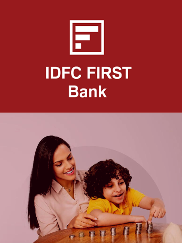 IDFC First Bank : 100 रु में खुलवाएं RD अकाउंट, मिलेगा तगड़ा ब्याज