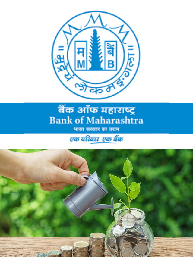 Bank of Maharashtra Fixed Deposit