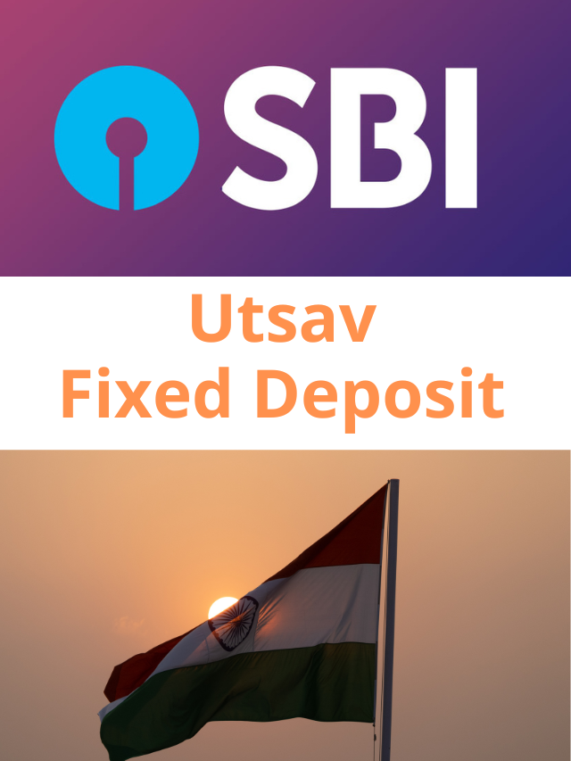 SBI Utsav Fixed Deposit scheme