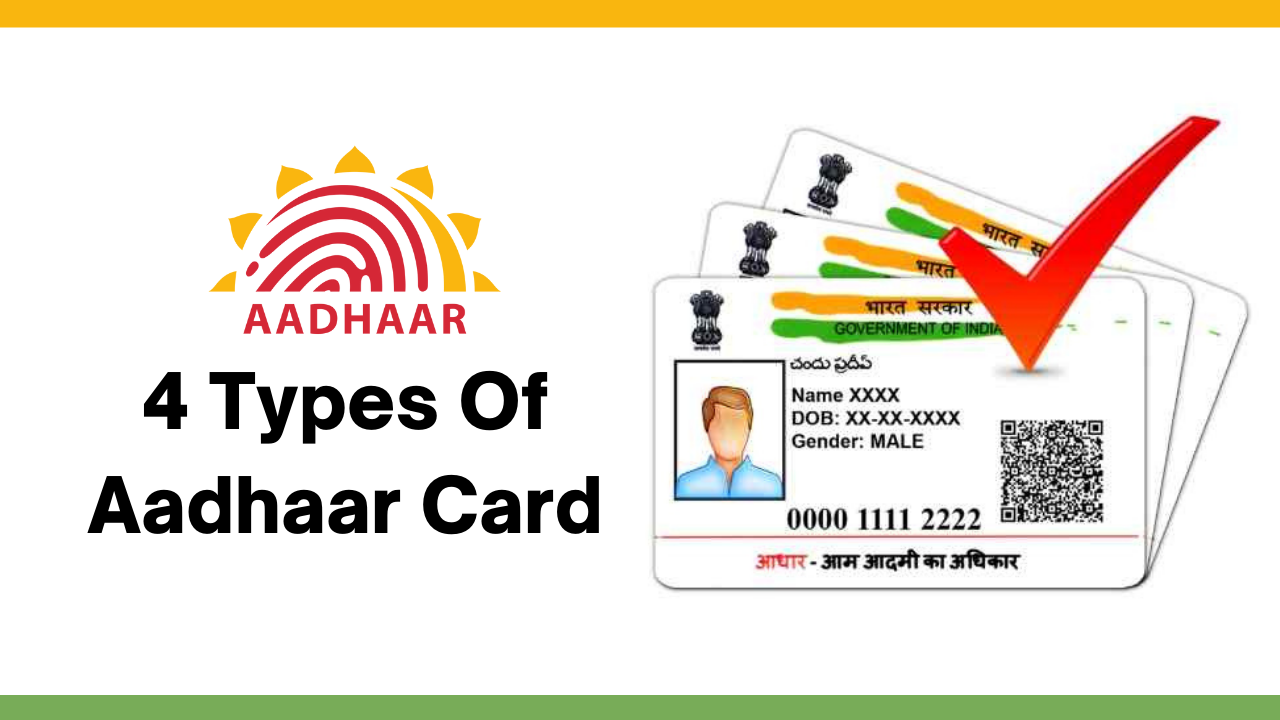 Types Of Aadhaar Card