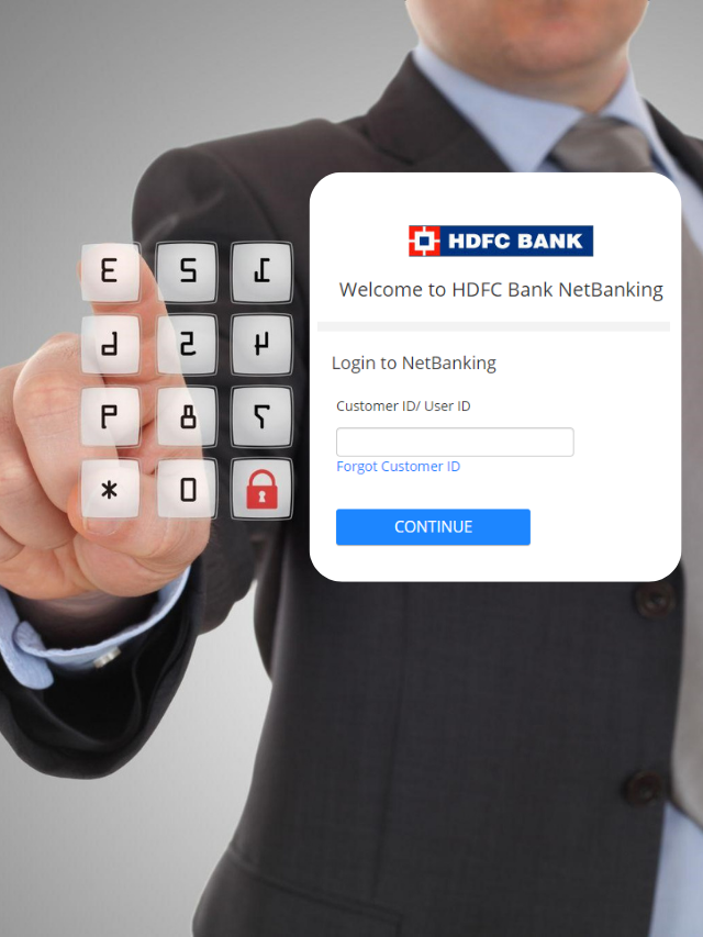 HDFC NetBanking – इंटरनेट बैंकिंग के माध्यम से चुटकियों करें यें काम