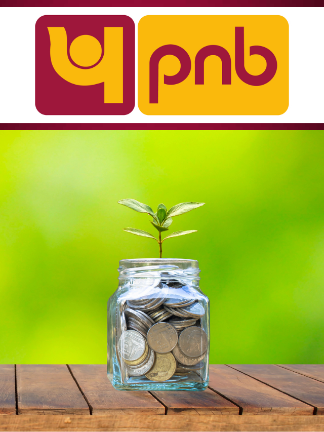 PNB FD Interest Rate : जानिए, Punjab National Bank FD की नई व्याज दरें