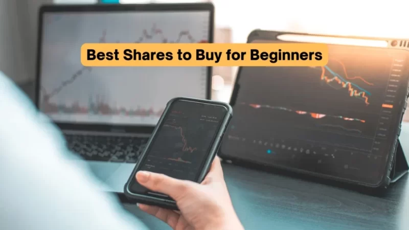 Best Shares to Buy for Beginners