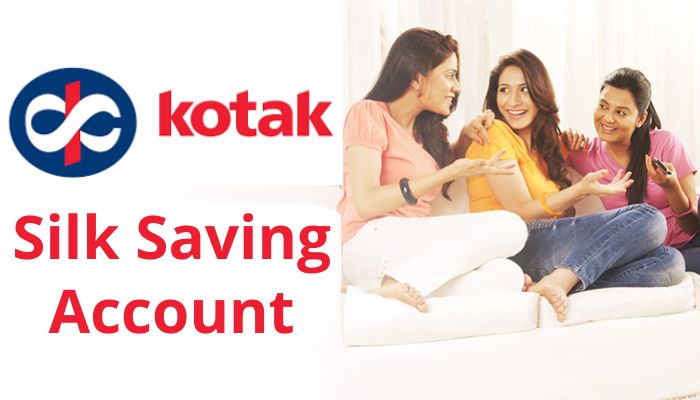 Kotak Silk Account