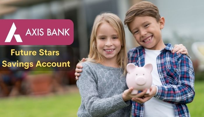 axis bank future stars savings account