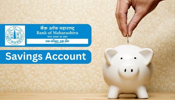 Bank of Maharashtra Account Opening