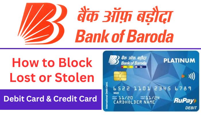 How to Block Bank of Baroda Debit Card and Credit Card