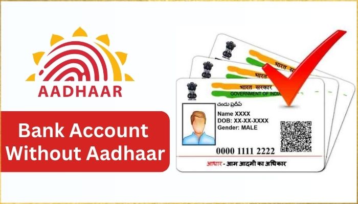 Activating bank account without Aadhaar