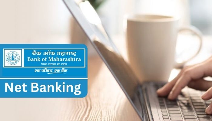 Bank of Maharashtra Net Banking