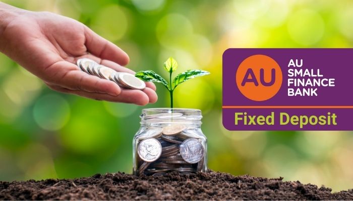 AU Small Finance Bank FD Rates