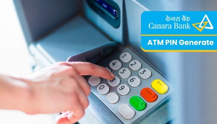 Canara Bank ATM PIN Generate