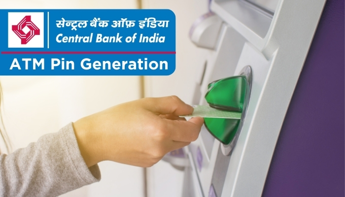 Central Bank of India ATM Pin Generate