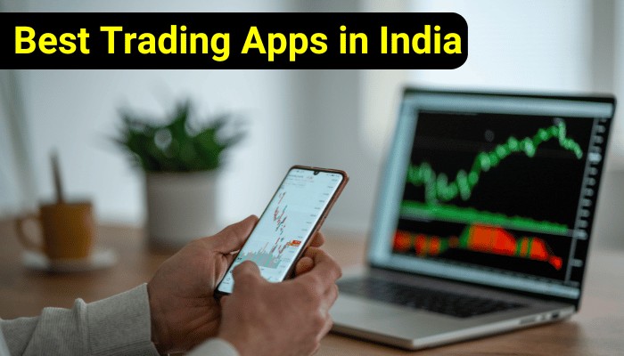 Best Trading Apps in India