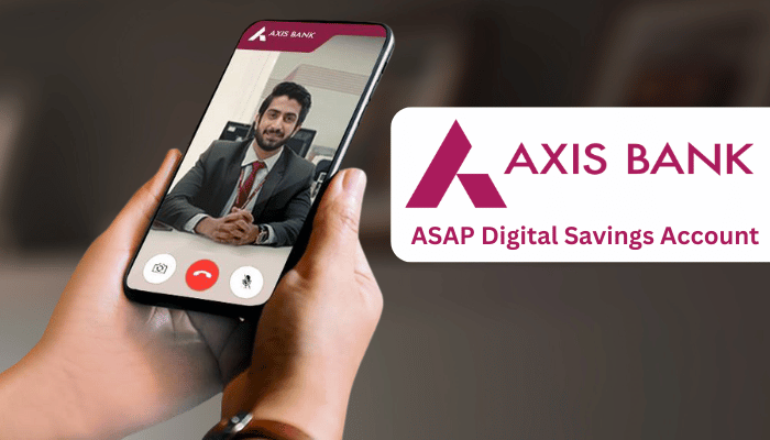 Axis Bank ASAP Digital Savings Account